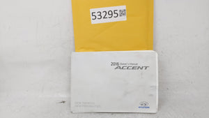 2016 Hyundai Accent Owners Manual Book Guide OEM Used Auto Parts - Oemusedautoparts1.com